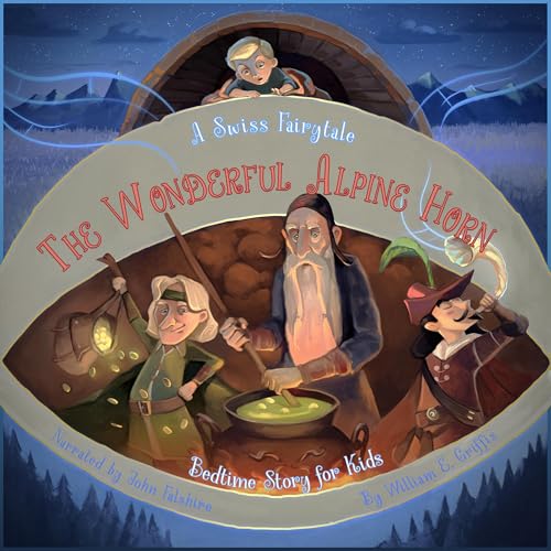Bedtime Story for Kids: The Wonderful Alpine Horn