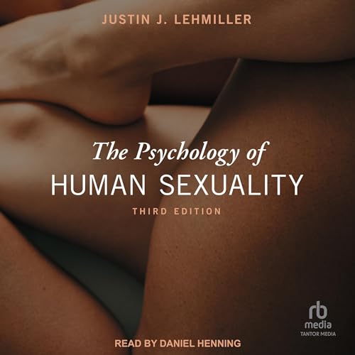 The Psychology of Human Sexuality