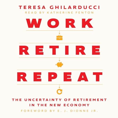 Work, Retire, Repeat