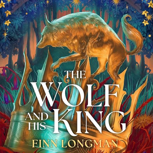 The Wolf and His King