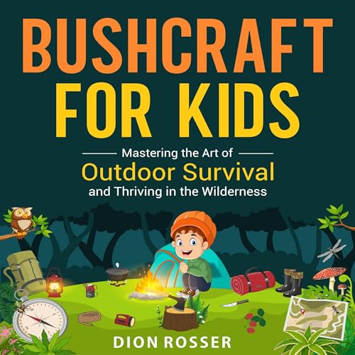 Bushcraft for Kids