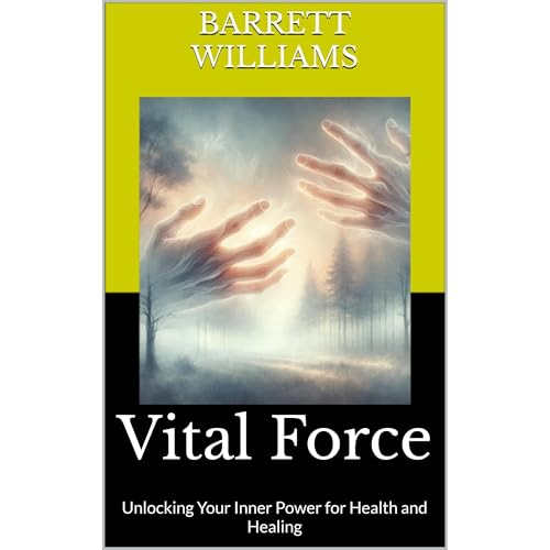 Vital Force by Barrett Williams