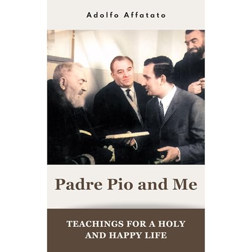 Padre Pio and Me