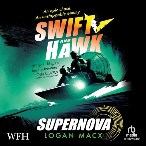 Swift and Hawk: Supernova by Logan Macx