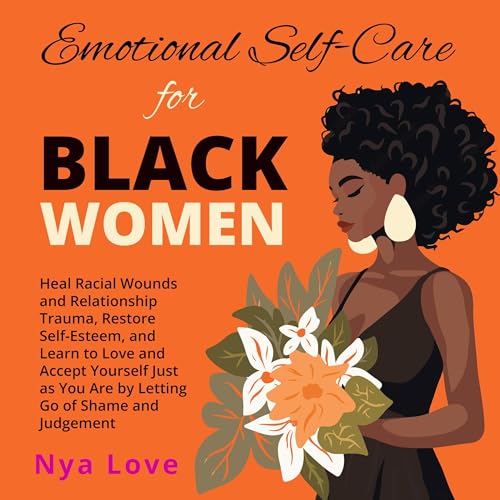 Emotional Self-Care for Black Women
