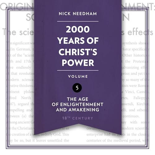 The Age of Enlightenment and Awakening by Nick Needham