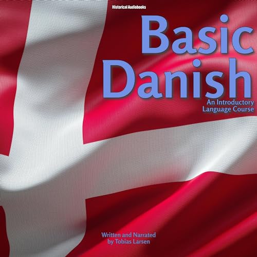 Basic Danish by Tobias Larsen