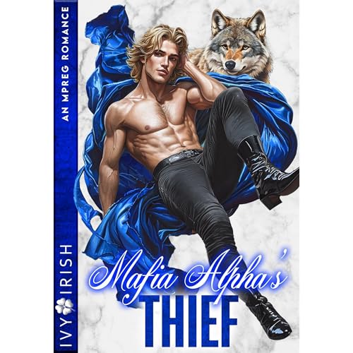 Mafia Alpha's Thief: An Mpreg Romance