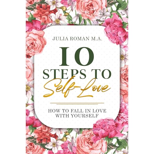10 Steps to Self-Love