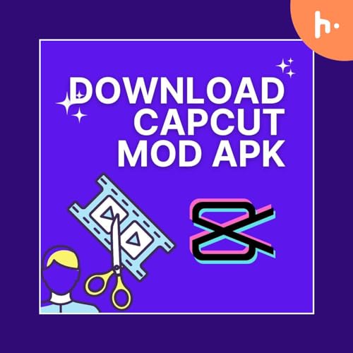 Capcut Mod Apk For Androids by Madia yaqub