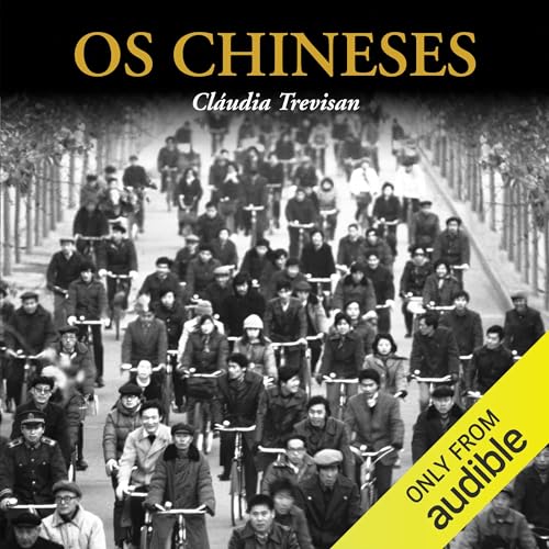 Os Chineses [The Chinese]