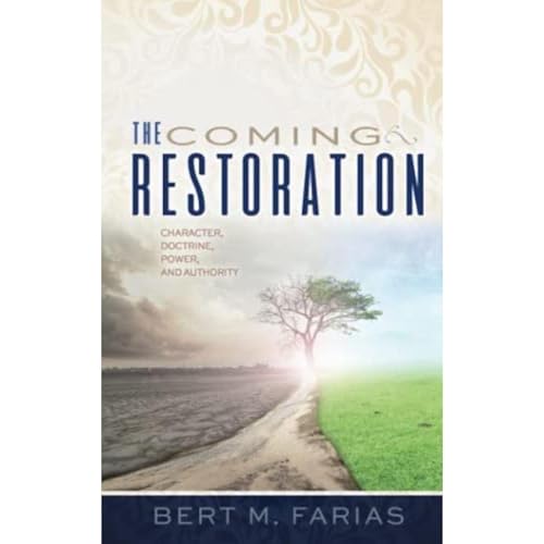 The Coming Restoration