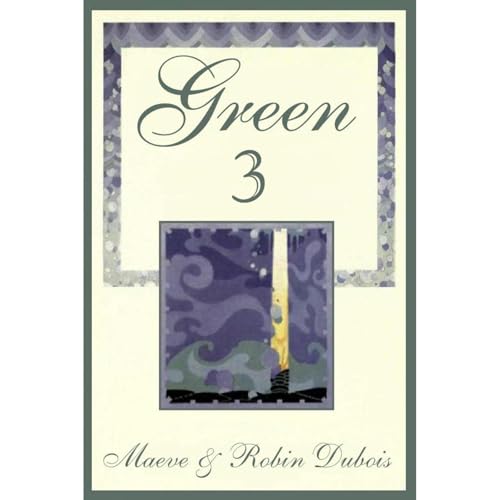 Green (volume 3) by Maeve Dubois