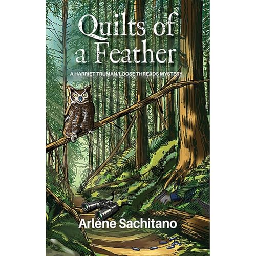 Quilts of a Feather by Arlene Sachitano