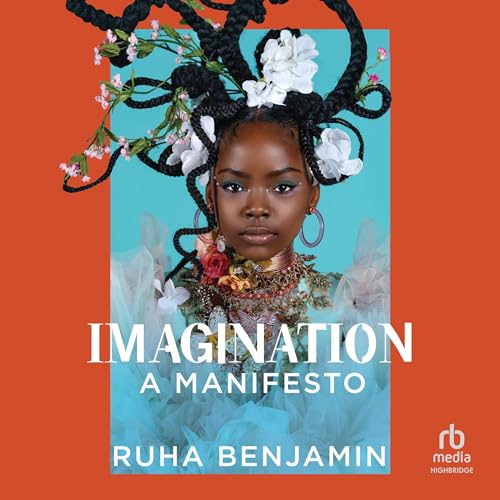 Imagination by Ruha Benjamin