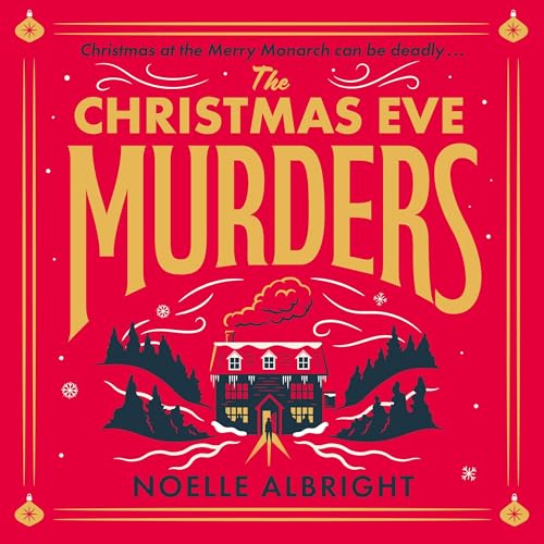 The Christmas Eve Murders by Noelle Albright