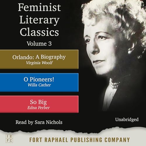 Feminist Literary Classics - Volume III - Orlando