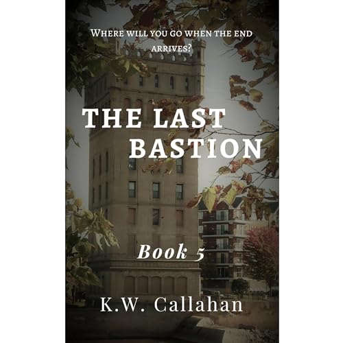The Last Bastion: Book 5