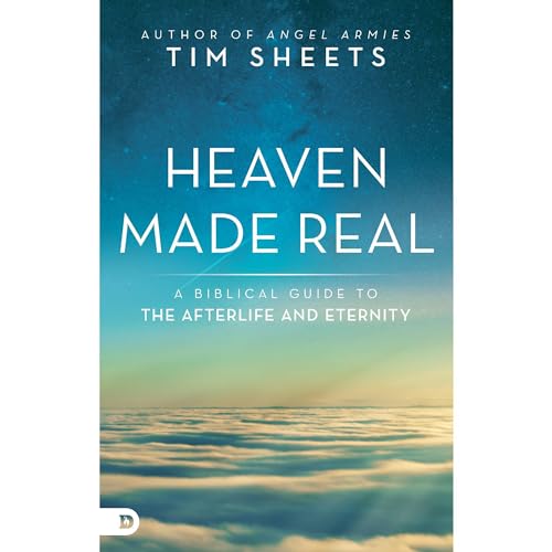 Heaven Made Real by Tim Sheets