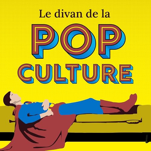 Le Divan de la Pop Culture by Florian D'Inca