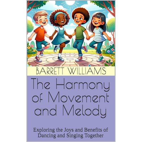 The Harmony of Movement and Melody by Barrett Williams