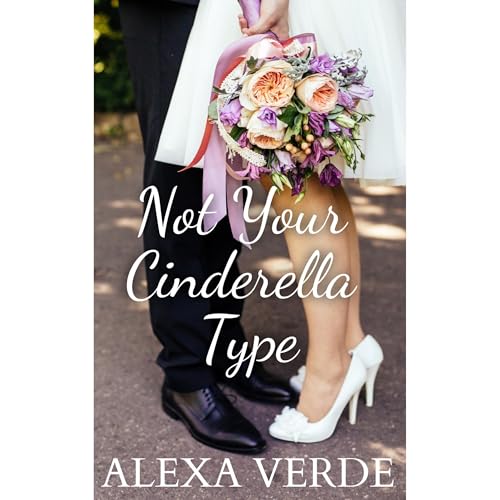 Not Your Cinderella Type