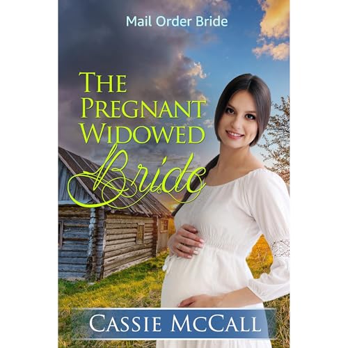 The Pregnant Widowed Bride by Cassie McCall