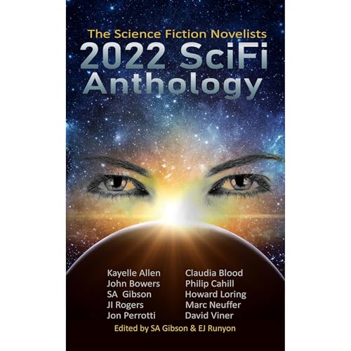 2022 SciFi Anthology: The Science Fiction Novelists