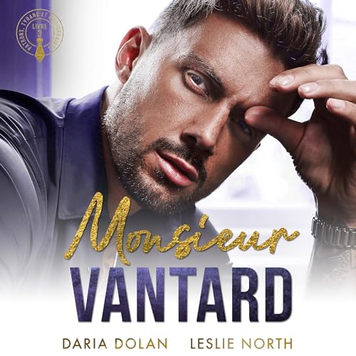 Monsieur Vantard [Mr. Boast]