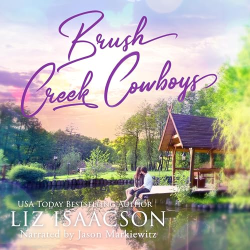 Brush Creek Cowboys Complete Romance Collection