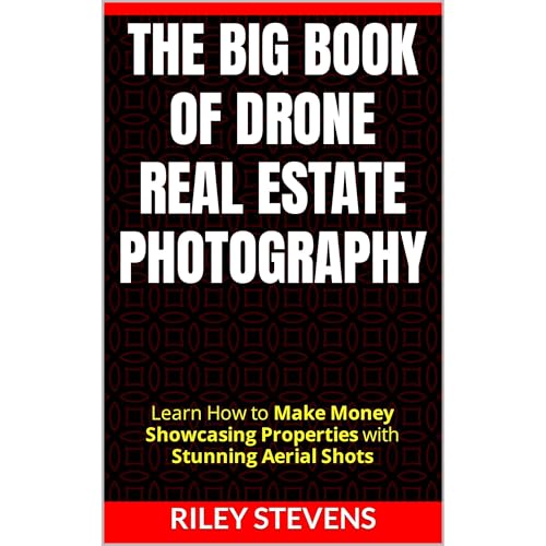 The Big Book of Drone Real Estate Photography