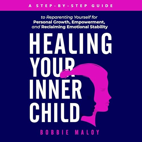 Healing Your Inner Child