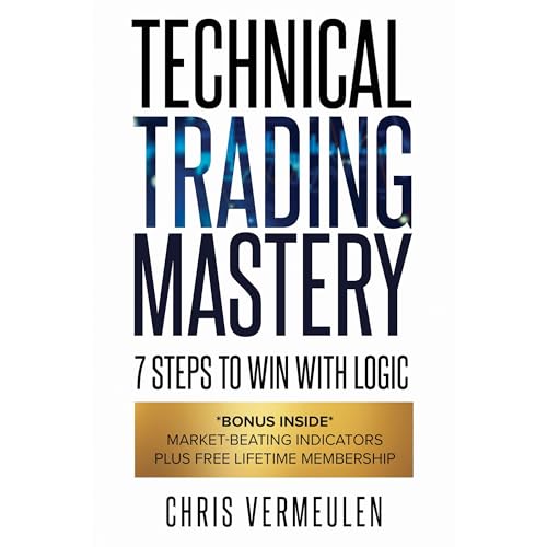 Technical Trading Mastery, Second Edition by Chris Vermeulen