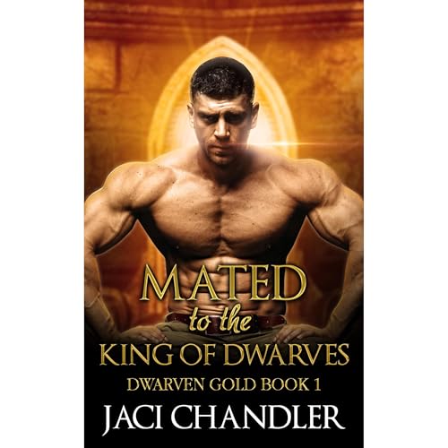 Mated to the King of Dwarves