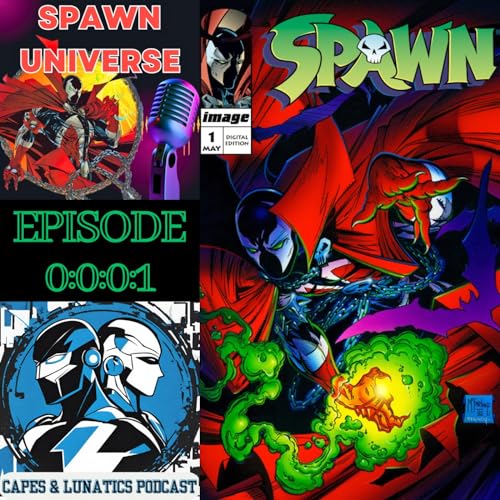 Spawn Universe Ep #1: Spawn - Questions by Unknown