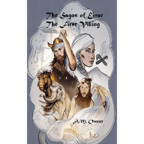 The Sagas of Einar - The First Viking