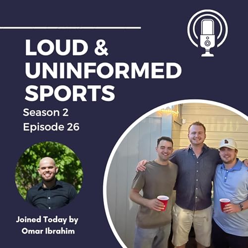Loud & Uninformed Sports 2.26: Featuring Omar Ibrahim, March Madness, NFL Free Agency, Shohei Ohtani