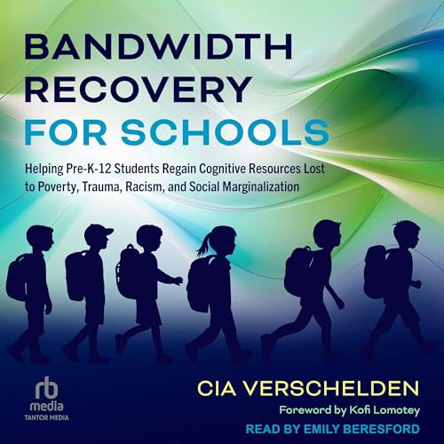 Bandwidth Recovery For Schools by Cia Verschelden