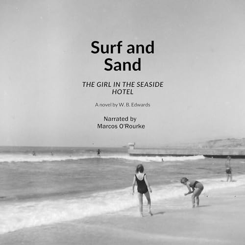 Surf and Sand by W. B. Edwards