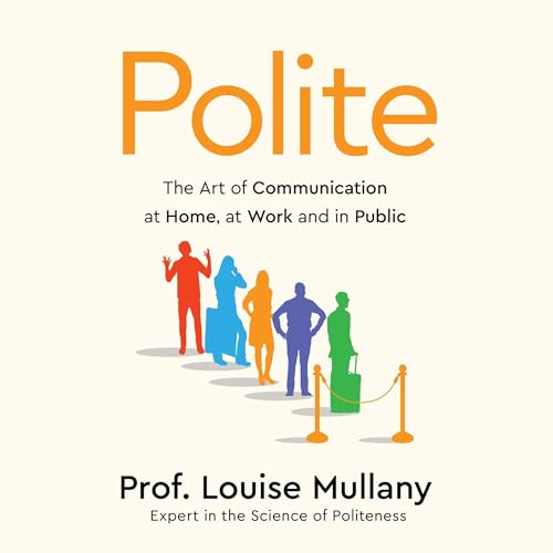 Polite by Louise Mullany