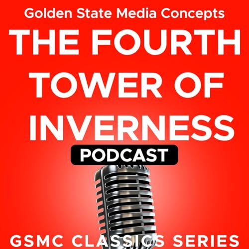 GSMC Classics: The Fourth Tower of Inverness
