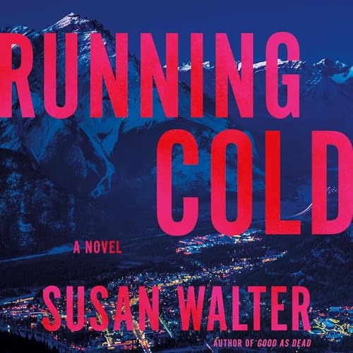 Running Cold by Susan Walter