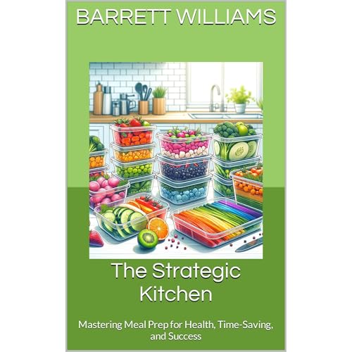 The Strategic Kitchen by Barrett Williams