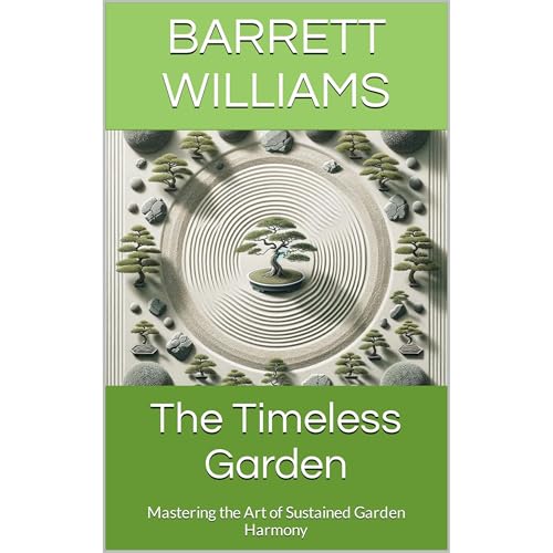 The Timeless Garden by Barrett Williams