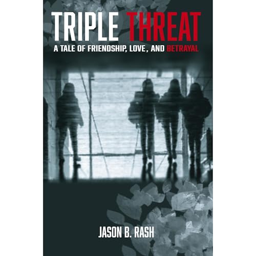 Triple Threat by Jason Rash
