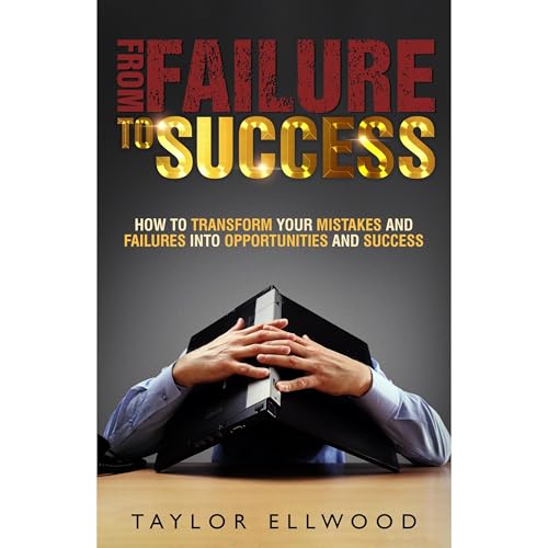 From Failure To Success