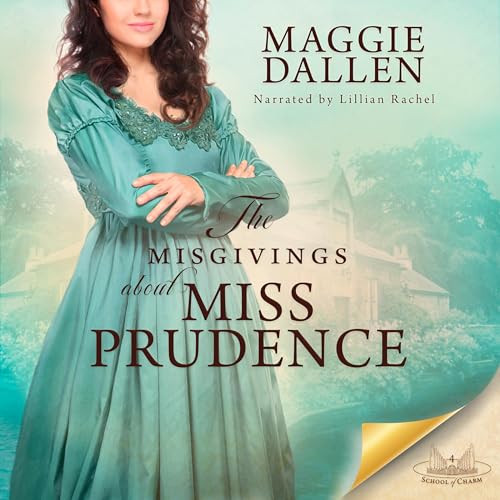 The Misgivings About Miss Prudence