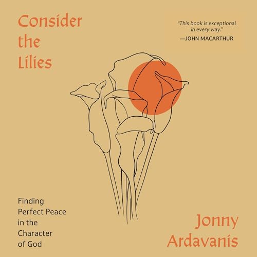 Consider the Lilies