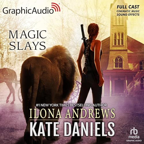 Magic Slays (Dramatized Adaptation)