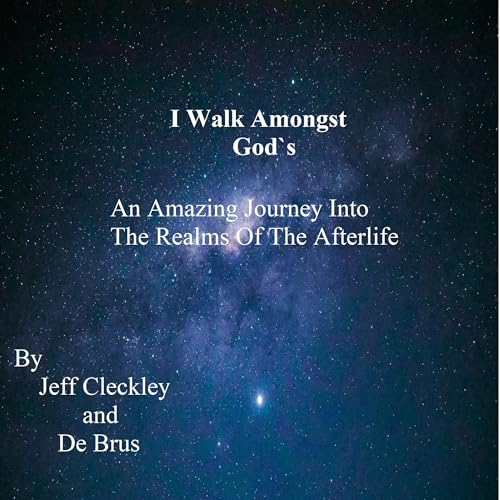 I Walk Amongst God's by Jeff Cleckley